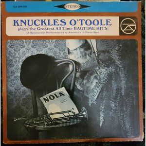 Knuckles OToole Plays The Greatest All Time Ragtime Hits Vinyl 33 17027PR